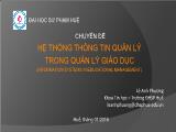 Chuyên đề Hệ thống thông tin quản lý trong quản lý giáo dục (information systems in educational management)