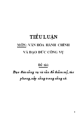 Đạo đức công vụ và vấn đề thẩm mỹ, tác phong, nếp sống trong công sở.