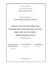 Nâng cao kỹ năng giới thiệu sách cho sinh viên ngành khoa học thư viện khoa thư viện văn phòng trường đại học Sài Gòn