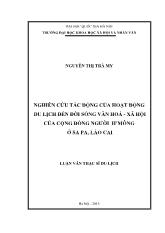 Nghiên cứu tác động của hoạt động du lịch đến đời sống văn hoá - Xã hội của cộng đồng người H’mông ở Sa pa, Lào Cai