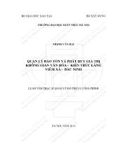 Quản lý bảo tồn và phát huy giá trị không gian văn hóa - Kiến trúc làng Viêm xá - Bắc Ninh