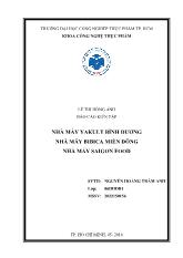 Báo cáo kiến tập Nhà máy yakult Bình dương nhà máy bibica miền đông nhà máy Saigon Food