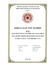 Đề tài Giải pháp nâng cao hiệu quả giao dịch tác quyền trong hoạt động xuất bản ở Việt Nam từ năm 2004 đến nay