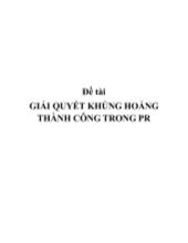 Đề tài Giải quyết khủng hoảng thành công trong PR