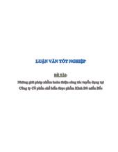 Đề tài Những giải pháp nhằm hoàn thiện công tác tuyển dụng tại Công ty Cổ phần chế biến thực phẩm Kinh Đô miền Bắc