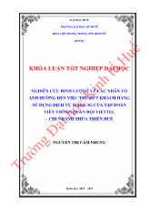 Khóa luận Nghiên cứu định lượng về các nhân tố ảnh hưởng đến việc thu hút khách hàng sử dụng dịch vụ mạng 3G của tập đoàn viễn thông quân đội viettel – Chi nhánh Thừa Thiên Huế