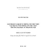 Khóa luận Sản phẩm và dịch vụ thông tin thư viện tại trung tâm thông tin thư viện trường đại học sư phạm Hà Nội