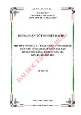 Khóa luận Thu hút vốn đầu tư phát triển công nghiệp, tiểu thủ công nghiệp trên địa bàn huyện Hải lăng, tỉnh Quảng trị giai đoạn 2009 - 2011