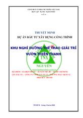 Thuyết minh dự án Đầu tư xây dựng công trình khu nghỉ dưỡng thể thao giải trí vườn Thiên Thanh