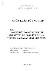 Khóa luận Hoàn thiện công tác quản trị marketing tại công ty Cổ phần thương mại và sản xuất Việt Xuân