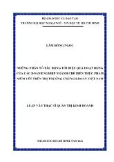 Luận văn Những nhân tố tác động tới hiệu quả hoạt động của các doanh nghiệp ngành chế biến thực phẩm niêm yết trên thị trường chứng khoán Việt Nam