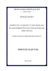 Tóm tắt Luận văn Nghiên cứu cơ hội đầu tư bất động sản du lịch nghỉ dưỡng tại vùng Hồ Thác Bà, tỉnh Yên Bái