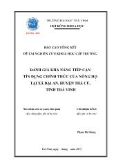 Đề tài Đánh giá khả năng tiếp cận tín dụng chính thức của nông hộ tại xã Đại an, huyện Trà cú, tỉnh Trà Vinh