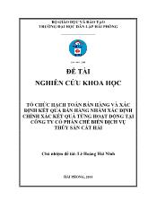 Đề tài Tổ chức hạch toán bán hàng và xác định kết quả bán hàng nhằm xác định chính xác kết quả từng hoạt động tại Công ty cổ phần chế biến dịch vụ thủy sản Cát Hải