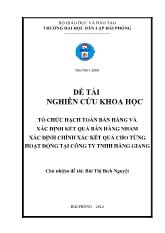 Khóa luận Tổ chức hạch toán bán hàng và xác định kết quả bán hàng nhằm xác định chính xác kết quả cho từng hoạt động tại công ty TNHH Hằng Giang