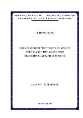 Luận án Ðổi mới mô hình phát triển khu kinh tế trên địa bàn tỉnh Quảng ninh trong hội nhập kinh tế quốc tế
