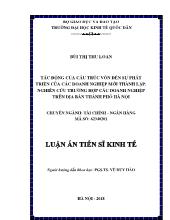 Luận án Tác động của cấu trúc vốn đến sự phát triển của các doanh nghiệp mới thành lập: Nghiên cứu trường hợp các doanh nghiệp trên địa bàn thành phố Hà Nội