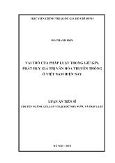 Luận án Vai trò của pháp luật trong giữ gìn, phát huy giá trị văn hóa truyền thống ở Việt Nam hiện nay