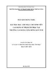 Luận văn Dạy học đọc - Ghi nhạc cho sinh viên cao đẳng sư phạm âm nhạc tại trường cao đẳng cộng đồng Kon Tum