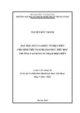 Luận văn Dạy học hát ca khúc về điện biên cho sinh viên ngành giáo dục tiểu học trường Cao đẳng sư phạm Điện Biên