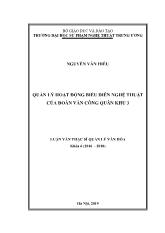 Luận văn Quản lý hoạt động biểu diễn nghệ thuật của đoàn văn công quân khu 3