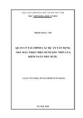 Luận văn Quản lý tài chính các dự án xây dựng nhà máy nhiệt điện dưới góc nhìn của kiểm toán nhà nước