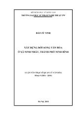 Luận văn Xây dựng đời sống văn hóa ở xã Ninh Nhất, thành phố Ninh Bình