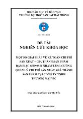 Một số giải pháp về kế toán chi phí sản xuất, giá thành sản phẩm SH9999 - R nhằm tăng cường quản lý chi phí sản xuất, giá thành sản phẩm tại Công ty TNHH thương mại Vic