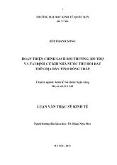 Tóm tắt Luận văn Hoàn thiện chính sách bồi thường, hỗ trợ và tái định cư khi nhà nước thu hồi đất trên địa bàn tỉnh Đồng Tháp