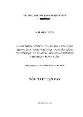 Tóm tắt Luận văn - Hoàn thiện công tác thẩm định tín dụng trong hoạt động cho vay tại ngân hàng thương mại cổ phần Sài gòn công thương chi nhánh Hoàn Kiếm