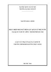 Tóm tắt Luận văn Phát triển đội ngũ nhân lực quản lý nhà nước tại quận nam Từ liêm - Thành phố Hà Nội