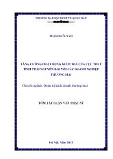 Tóm tắt Luận văn - Tăng cường hoạt động kiểm tra của cục thuế tỉnh Thái nguyên đối với các doanh nghiệp thương mại