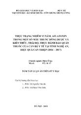 Tóm tắt Thực trạng nhiễm vi nấm, aflatoxin trong một số vị thuốc đông dược và kiến thức, thái độ, thực hành bảo quản thuốc của cán bộ y tế tại Nghệ An, hiệu quả can thiệp