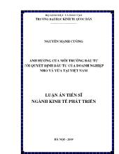 Luận án Ảnh hưởng của môi trường đầu tư tới quyết định đầu tư của doanh nghiệp nhỏ và vừa tại Việt Nam