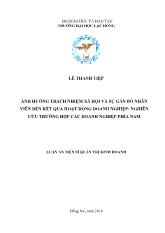 Luận án Ảnh hưởng trách nhiệm xã hội và sự gắn bó nhân viên đến kết quả hoạt động doanh nghiệp: Nghiên cứu trường hợp các doanh nghiệp phía Nam