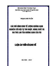 Luận án Các mô hình kinh tế lượng không gian nghiên cứu hội tụ thu nhập, năng suất và vai trò lan tỏa không gian của FDI