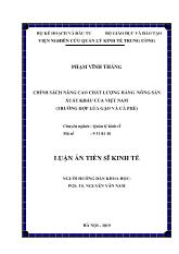 Luận án Chính sách nâng cao chất lượng hàng nông sản xuất khẩu của Việt Nam (trường hợp lúa gạo và cà phê)