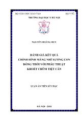 Luận án Đánh giá kết quả chỉnh hình màng nhĩ xương con đồng thời với phẫu thuật khoét chũm tiệt căn