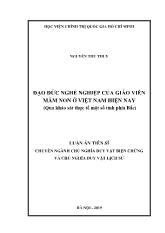 Luận án Đạo đức nghề nghiệp của giáo viên mầm non ở Việt Nam hiện nay (qua khảo sát thực tế một số tỉnh phía bắc)