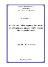 Luận án Đấu tranh chính trị ở Quảng Nam - Đà nẵng trong kháng chiến chống Mỹ từ 1954 đến 1965