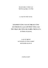 Luận án Giải pháp nâng cao giá trị gia tăng sản phẩm lúa gạo góp phần nâng cao thu nhập cho nông hộ nghèo trồng lúa ở tỉnh An Giang