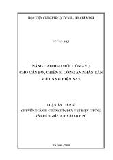 Luận án Nâng cao đạo đức công vụ cho cán bộ, chiến sĩ công an nhân dân Việt Nam hiện nay