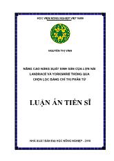 Luận án Nâng cao năng suất sinh sản của lợn nái landrace và yorkshire thông qua chọn lọc bằng chỉ thị phân tử