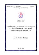 Luận án Nghiên cứu đặc điểm lâm sàng, điện cơ và siêu âm doppler năng lượng trong hội chứng ống cổ tay