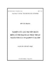 Luận án Nghiên cứu giá trị tiên đoán biến cố tim mạch sau phẫu thuật ngoài tim của Nt - Probnp và Hs - Crp