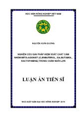 Luận án Nghiên cứu giải pháp kiểm soát chất cấm nhóm beta-Agonist (clenbuterol, salbutamol, ractopamine) trong chăn nuôi lợn