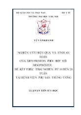 Luận án Nghiên cứu hiệu quả và tính an toàn của mifepriston phối hợp với misoprostol để kết thúc thai nghén từ 10 đến 20 tuần tại bệnh viện phụ sản trung ương