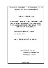 Luận án Nghiên cứu một số biện pháp pháp kỹ thuật phòng chống xâm nhiễm của nấm aspergillus flavus gây độc tố aflatoxin đối với lạc