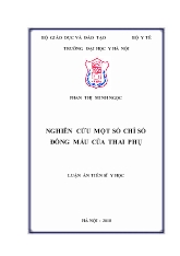 Luận án Nghiên cứu một số chỉ số đông máu của thai phụ