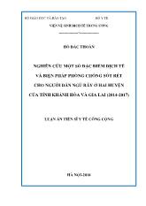 Luận án Nghiên cứu một số đặc điểm dịch tễ và biện pháp phòng chống sốt rét cho người dân ngủ rẫy ở hai huyện của tỉnh Khánh Hòa và gia lai (2014 - 2017)